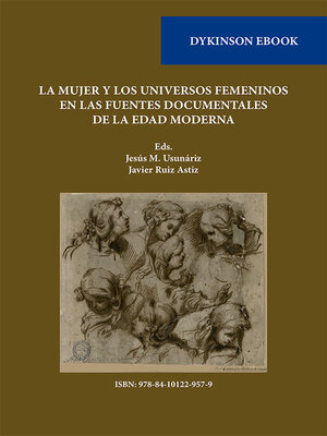 cover image of La mujer y los universos femeninos en las fuentes documentales de la Edad Moderna